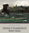 Dunaj v plamenech 2 - Roky válek