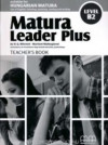 Matura Leader Plus Level B2 Teacher s Book