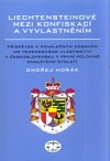 Liechtensteinové mezi konfiskací a vyvlastněním