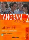 Tangram aktuell 2/2 - Lektion 5 - 8