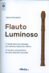 Flauto Luminoso zobcová flétna