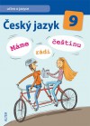 Český jazyk 9 - Máme rádi češtinu
