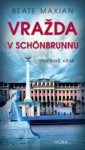 Vražda v Schönbrunnu - Vídeňské krimi