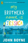 My Brother´s Name is Jessica