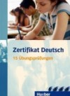 Zertifikat Deutsch, 15 Übungsprüfungen und 4 Audio-CDs