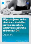Připravujeme se ke zkoušce z českého jazyka pro účely udělování státního občan