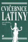 Cvičebnice latiny pro střední školy, především gymnázia