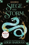 Shadow and Bone - Siege and Storm - Book 2