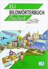 ELI Bildwörterbuch Deutsch (A2-B2) Grundstufe
