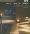 SPA Beauty, Health and Design