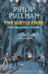 The Subtle Knife: The Graphic Novel