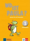 Wo ist Paula? 1 (A1) – Arbeitsbuch