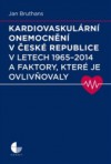 Kardiovaskulární onemocnění v České republice v letech 1965-2014 ...