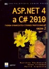 ASP.NET 4 a C# 2010 - tvorba dynamických stránek profesionálně, kniha 2