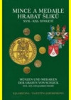 Mince a medaile Hrabat Šliků XVII. – XXI. století