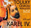 Toulky českou minulostí speciál: Karel IV. - CD mp3