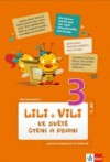 Lili a Vili 3 - Ve světě čtení a psaní 1. díl