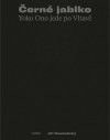 Černé jablko - Yoko Ono jede po Vltavě