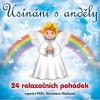 Usínání s anděly: 24 relaxačních pohádek - CD mp3