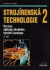 Strojírenská technologie II - 2. díl