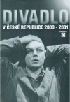 Divadlo v České republice 2000 - 2001