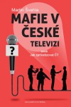 Mafie v České televizi