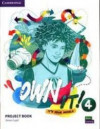 Own It! 4 - Project Book