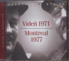 Vídeň 1971 / Montreal 1977 - CD