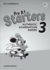 Pre A1 Starters 3 - Answer Booklet: Authentic Examination Papers