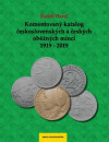 Komentovaný katalog československých a českých oběžných mincí 1919-2019
