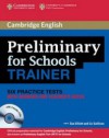 Preliminary for Schools Trainer - Six Practice Tests