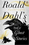Roald Dahl´s Book of Ghost Stories