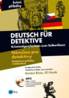 Deutsch für Detektive.  Němčina pro detektivy