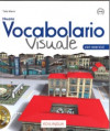 Nuovo Vocabolario Visuale Libro dello studente ed esercizi + CD Audio