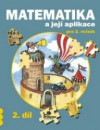 Matematika a její aplikace 2 – 2. díl
