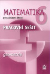 Matematika 6 pro základní školy - Geometrie (pracovní sešit)