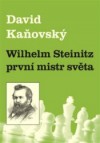 Wilhelm Steinitz - První mistr světa