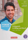 Fokus Deutsch: Kurs- und Übungsbücher B1+/B2