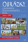Obrázky z moderních československých dějin (1945-1989)