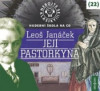 Nebojte se klasiky 22 - Leoš Janáček: Její pastorkyňa - CD