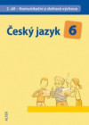 Český jazyk 6 - 2. díl: Komunikační a slohová výchova