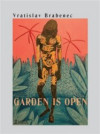 Garden is open