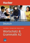 Deutsch üben - Wortschatz & Grammatik (A2)