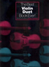 The Best Violin Duet Book Ever! snadná houslová dueta