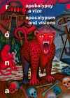 Apokalypsy a vize/Apocalypses and visions