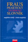 Fraus praktický technický slovník anglicko-český / česko-anglický