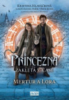 Princezna zakletá v čase 2 - Mertur a Lora
