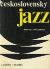 Československý jazz minulost a přítomnost