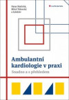Ambulantní kardiologie v praxi