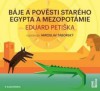 Báje a pověsti starého Egypta a Mezopotámie - CD mp3